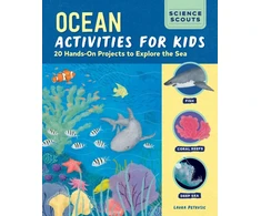 KNYGA Laura Petrusic Ocean Activities for Kids, 20 Hands-On Projects to Explore the Sea