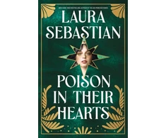 KNYGA Laura Sebastian Poison In Their Hearts, the breathtaking conclusion to the Castles in their Bones trilogy