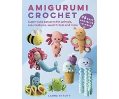 KNYGA Laura Strutt Amigurumi Crochet: 35 easy projects to make
