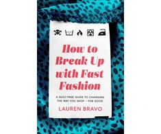 KNYGA Lauren Bravo How To Break Up With Fast Fashion