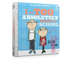 KNYGA Lauren Child Charlie and Lola: I Am Too Absolutely Small For School