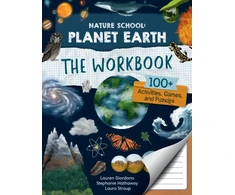 KNYGA Lauren Giordano Nature School: Planet Earth: The Workbook