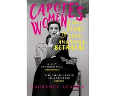 KNYGA Laurence Leamer Capote's Women, The book behind TV's FEUD: CAPOTE VS THE SWANS