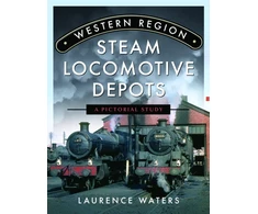 KNYGA Laurence Waters Western Region Steam Locomotive Depots