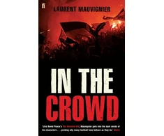 KNYGA Laurent Mauvignier In the Crowd