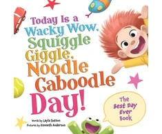 KNYGA Layla Sutton Today Is a Wacky Wow, Squiggle Giggle, Noodle Caboodle Day!