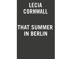 KNYGA Lecia Cornwall That Summer in Berlin