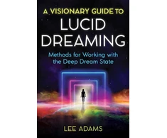 KNYGA Lee Adams Visionary Guide to Lucid Dreaming