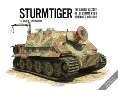 KNYGA Lee Archer Sturmtiger: The Combat History of Sturmmoerser Kompanies 1000-1002