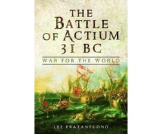 KNYGA Lee Fratantuono Battle of Actium 31 BC