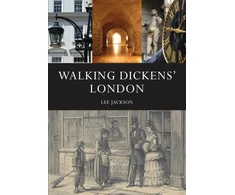 KNYGA Lee Jackson Walking Dickens’ London