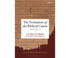 KNYGA Lee Martin Mcdonald Formation of the Biblical Canon: Volume 2