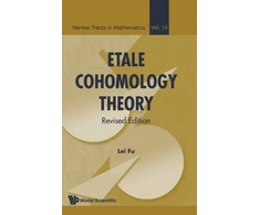 KNYGA Lei Fu Etale Cohomology Theory (Revised Edition)