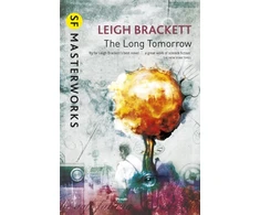 KNYGA Leigh Brackett Long Tomorrow