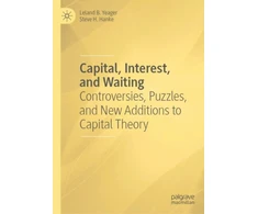 KNYGA Leland B Yeager Capital, Interest, and Waiting