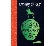 KNYGA Lemony Snicket Poison for Breakfast