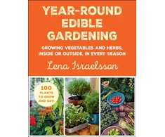 KNYGA Lena Israelsson Year-Round Edible Gardening