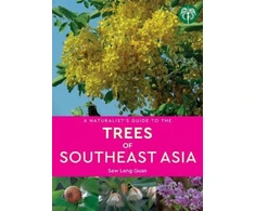 KNYGA Leng Guan Saw Naturalist's Guide to the Trees of Southeast Asia