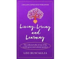 KNYGA Leo F Buscaglia Living, Loving and Learning
