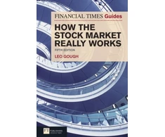 KNYGA Leo Gough Financial Times Guide to How the Stock Market Really Works, The
