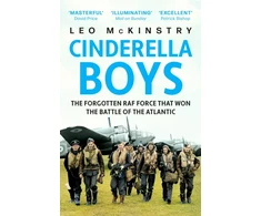 KNYGA Leo Mckinstry Cinderella Boys, The Forgotten RAF Force that Won the Battle of the Atlantic