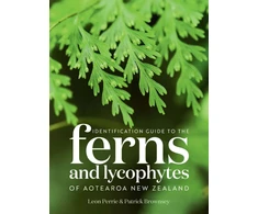 KNYGA Leon Perrie Identification Guide to the Ferns and Lycophytes of Aotearoa NZ