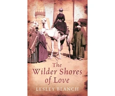 KNYGA Lesley Blanch Wilder Shores Of Love