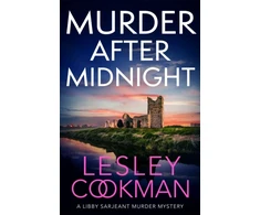 KNYGA Lesley Cookman Murder After Midnight, A compelling and completely addictive mystery