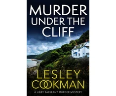 KNYGA Lesley Cookman Murder Under the Cliff, An addictive cosy mystery set in the English countryside