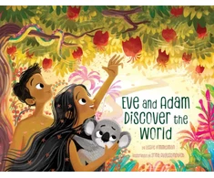 KNYGA Leslie Kimmelman Eve and Adam Discover the World