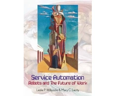 KNYGA Leslie Willcocks Service Automation: Robots and the Future of Work