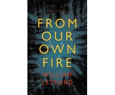 KNYGA LETFORD From Our Own Fire