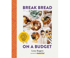 KNYGA Lexy Rogers Break Bread on a Budget