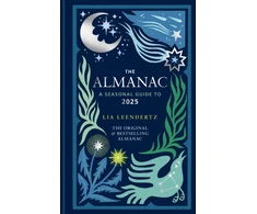KNYGA Lia Leendertz Almanac: A Seasonal Guide to 2025 - The SUNDAY TIMES bestseller