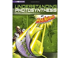 KNYGA Liam Odonnell Understanding Photosynthesis with Max Axiom Super Scientist: 4D An Augmented Reading Science Experience