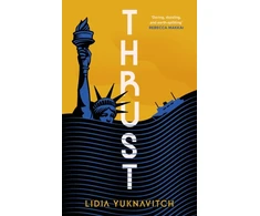 KNYGA Lidia Yuknavitch Thrust