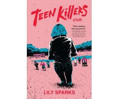 KNYGA Lily Sparks Teen Killers Club