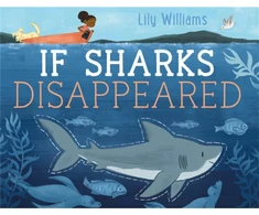 KNYGA Lily Williams If Sharks Disappeared