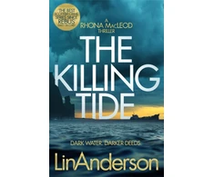 KNYGA Lin Anderson Killing Tide, A Dark and Gripping Crime Novel Set on Scotland's Orkney Islands