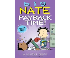 KNYGA Lincoln Peirce Big Nate: Payback Time!