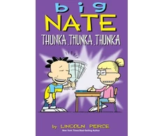 KNYGA Lincoln Peirce Big Nate: Thunka, Thunka, Thunka