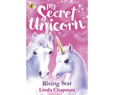 KNYGA Linda Chapman My Secret Unicorn: Rising Star