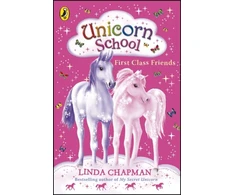 KNYGA Linda Chapman Unicorn School: First Class Friends