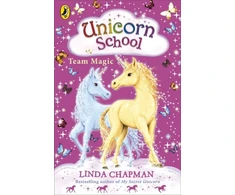 KNYGA Linda Chapman Unicorn School: Team Magic