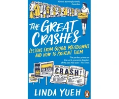 KNYGA Linda Yueh Great Crashes, Lessons from Global Meltdowns and How to Prevent Them