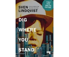 KNYGA Lindqvist Sven Dig Where You Stand