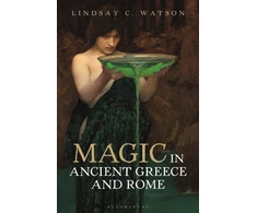 KNYGA Lindsay C Watson Magic in Ancient Greece and Rome