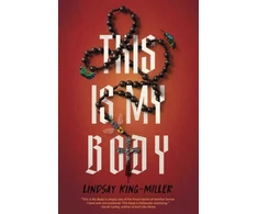 KNYGA Lindsay King Miller This Is My Body
