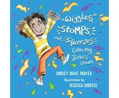 KNYGA Parker Wiggles, Stomps, and Squeezes Calm My Jitters Down
