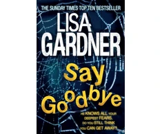 KNYGA Lisa Gardner Say Goodbye (FBI Profiler 6)